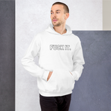 White Fuck It. Hoodies