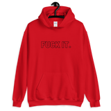 Red Fuck It. Hoodies