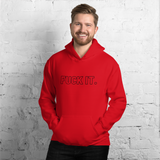 Red Fuck It. Hoodies