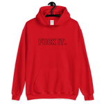 Red Fuck It. Hoodies