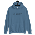 Indigo Blue Fuck It. Hoodies